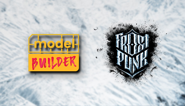 Model Builder: Frostpunk DLC