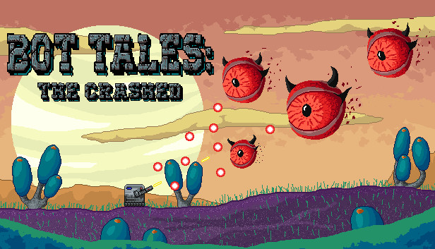 Bot Tales: The Crashed