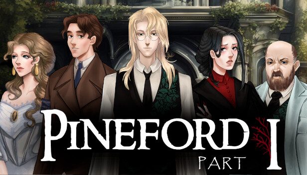 Pineford: Part I