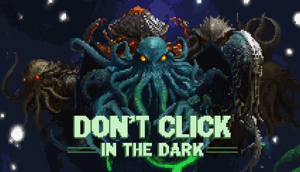 Don't Click in The Dark
