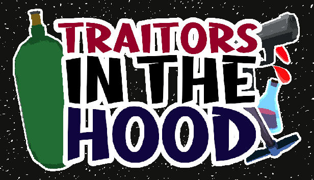 Traitors in the Hood