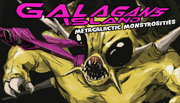 Galagan's Island: Metagalactic Monstrosities