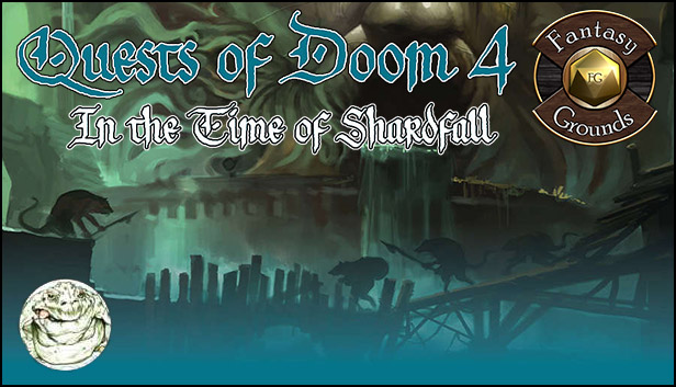 Fantasy Grounds - Quests of Doom 4: In the Time of Shardfall (5E)