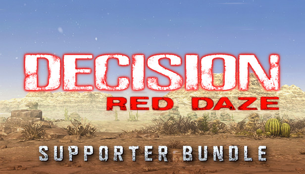 Decision: Red Daze Supporter Bundle