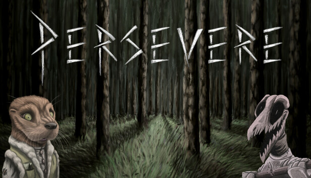 Persevere