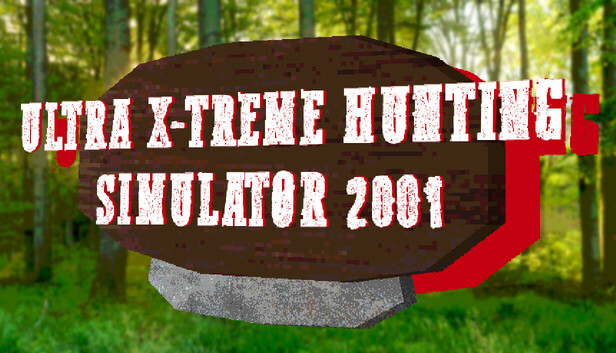 ULTRA X-TREME HUNTING SIMULATOR 2001