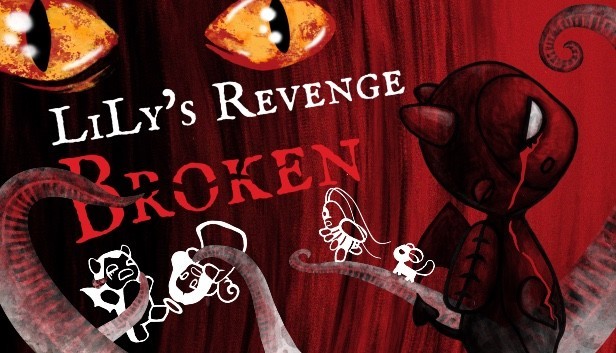 LiLy's Revenge: Broken