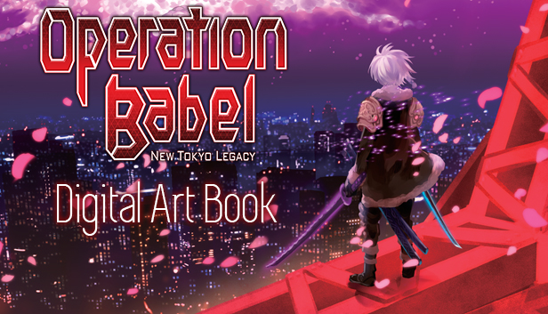 Operation Babel: New Tokyo Legacy - Digital Art Book