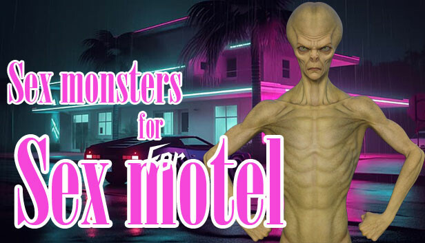 Sex monsters for Sex motel