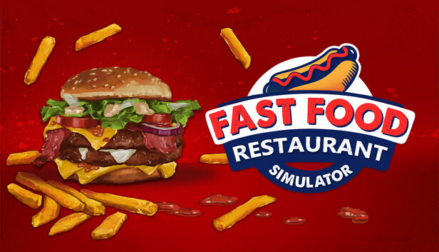Fast Food - Restaurant Simulator