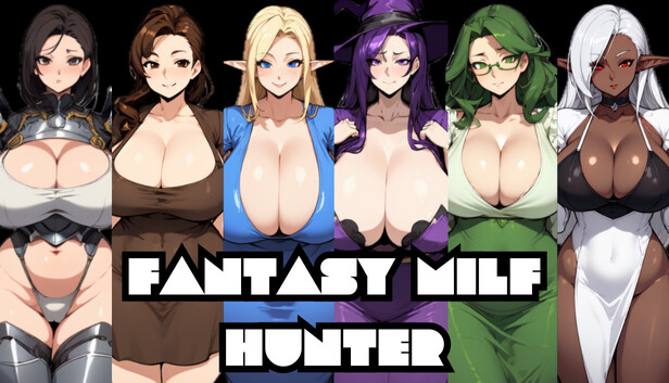 Fantasy MILF Hunter