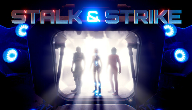Stalk and Strike