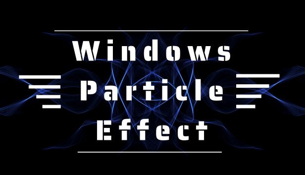 Windows Particle Effect
