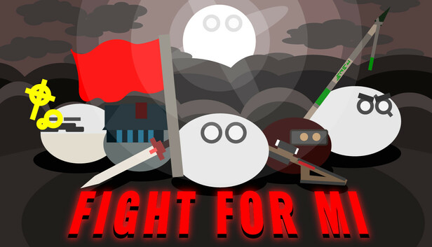 Fight For Mi