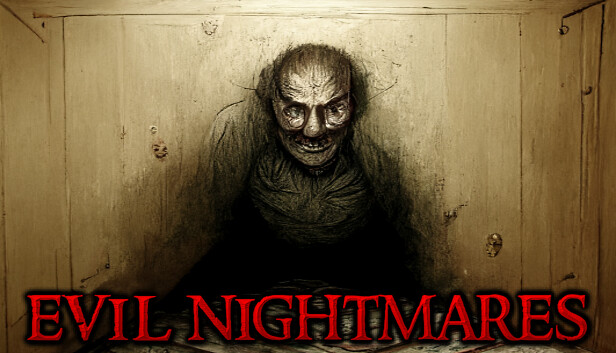 Evil Nightmares