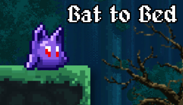 Bat to Bed