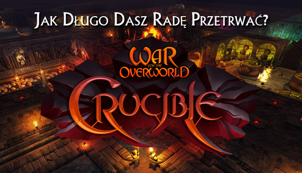 War for the Overworld - Crucible Expansion