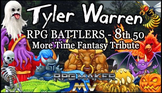 RPG Maker MV - Tyler Warren RPG Battlers 8th 50 - More Time Fantasy Tribute