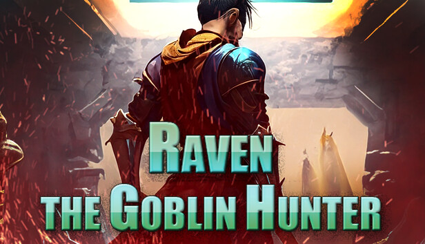 Raven - The Goblin Hunter