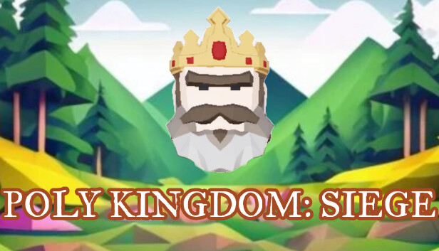 Poly Kingdom: Siege
