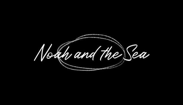 Noah and the Sea