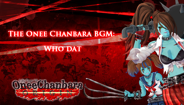 OneeChanbara ORIGIN - The Onee Chanbara BGM: Who dat