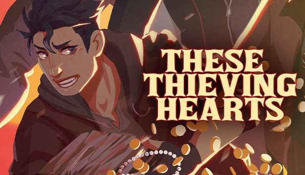 These Thieving Hearts