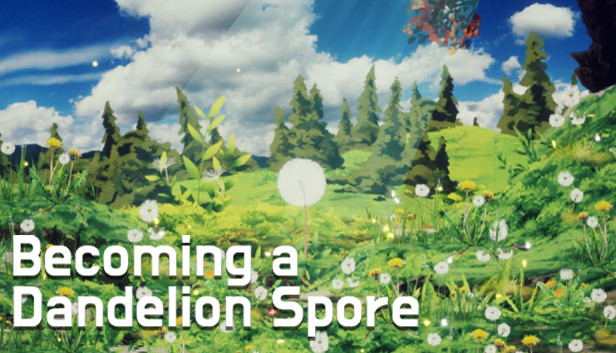 Becoming a Dandelion Spore