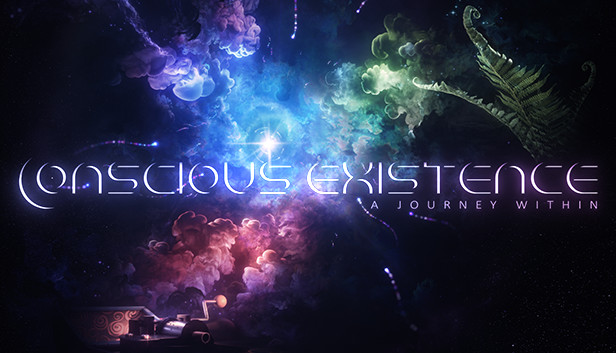 Conscious Existence - A Journey Within