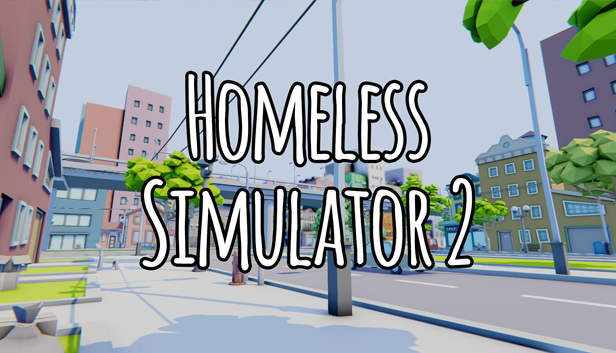 Homeless Simulator 2