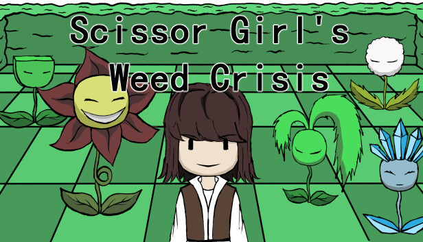剪刀少女的杂草危机（Scissor Girl's Weed Crisis）