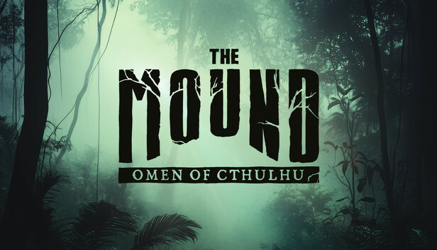 The Mound: Omen of Cthulhu