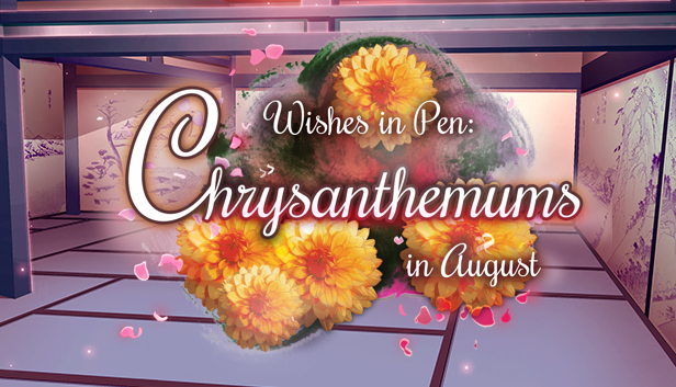Wishes In Pen: Chrysanthemums in August - Otome Visual Novel