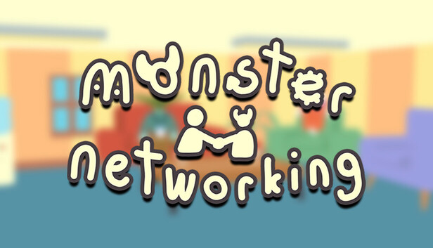 Monster Networking