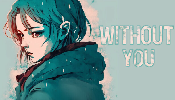 WITHOUT YOU