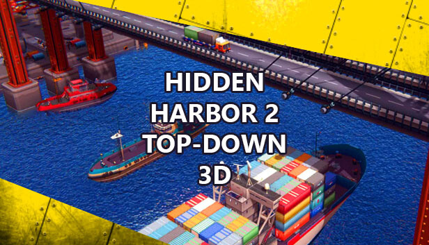 Hidden Harbor 2 Top-Down 3D