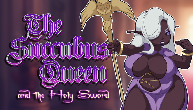 The Succubus Queen and the Holy Sword