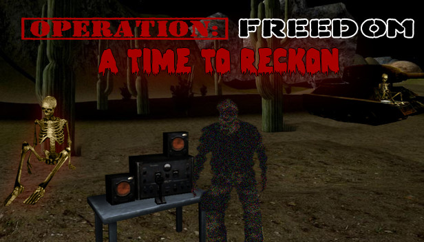 Freedom: A Time to Reckon