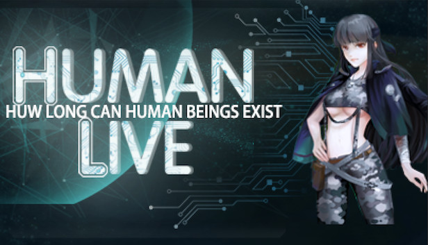 HUMAN LIVE-HOW LONG CAN HUMAN BEINGS EXIST?人类能生存多久？挑战各种灾难，地球世界末日，冒险策略模拟经营游戏