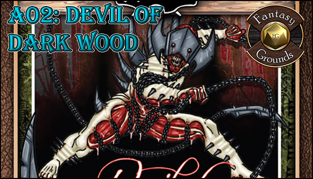 Fantasy Grounds - A02 - Devil in Darkwood (Savage Worlds)