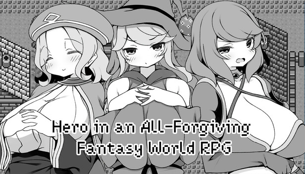 Hero in an All-Forgiving Fantasy World RPG