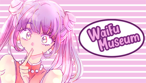 Waifu Museum