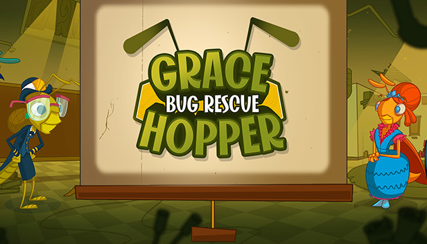 Grace Hopper: Bug Rescue