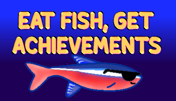 Eat Fish, Get Achievements