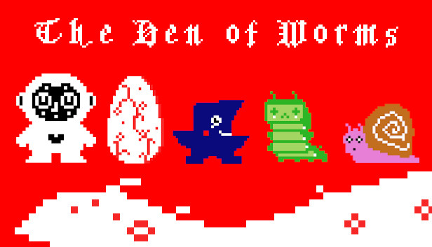 The Den of Worms