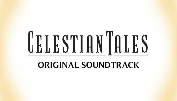 Celestian Tales: Old North - Original Soundtrack
