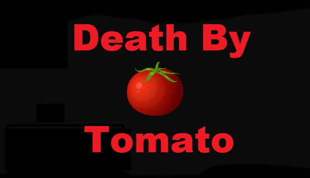 Death By Tomato