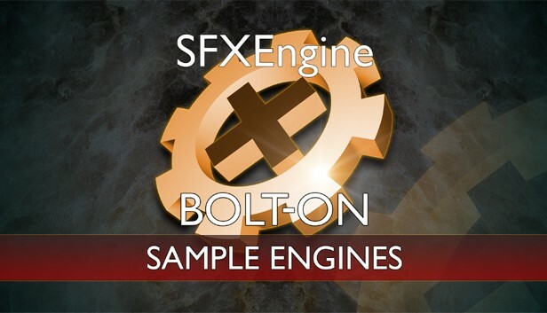 SFXEngine Bolt-on: Sample Engines