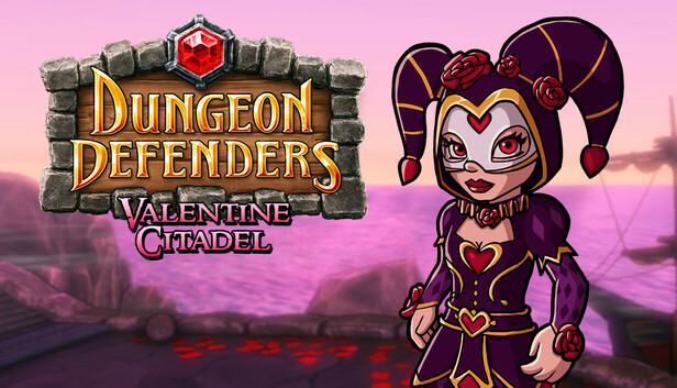 Dungeon Defenders - Valentine Citadel
