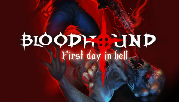 Bloodhound: First day in hell